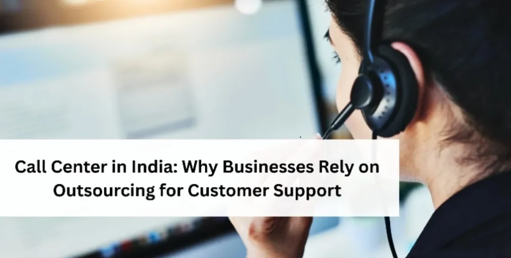Call Center in India outsourcing services